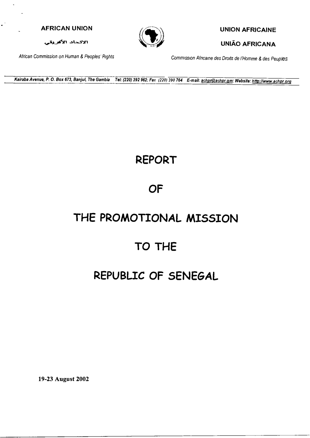 Report of the Promotional Mission to the Republic Of