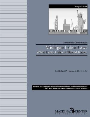 Michigan Laborlabor Law:Law: Whatwhat Everyevery Citizencitizen Shouldshould Knowknow