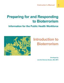 Preparing for and Responding to Bioterrorism Information for the Public Health Workforce