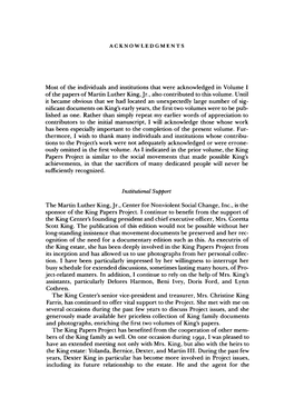 Most of the Individuals and Institutions That Were Acknowledged in Volume I of the Papers of Martin Luther King, Jr., Also Contributed to This Volume