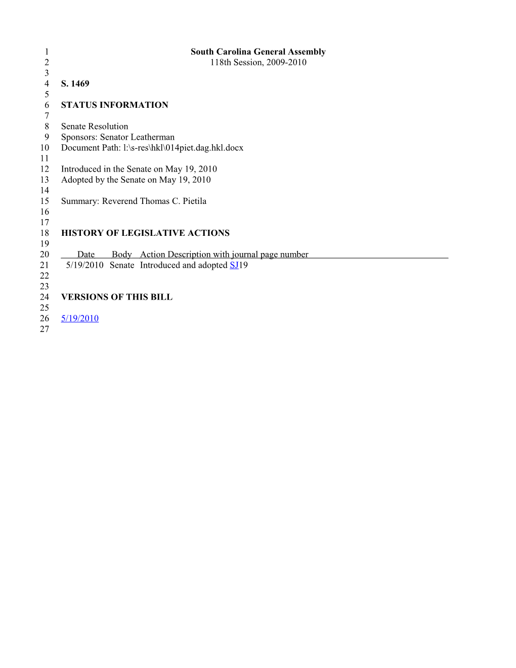 2009-2010 Bill 1469: Reverend Thomas C. Pietila - South Carolina Legislature Online