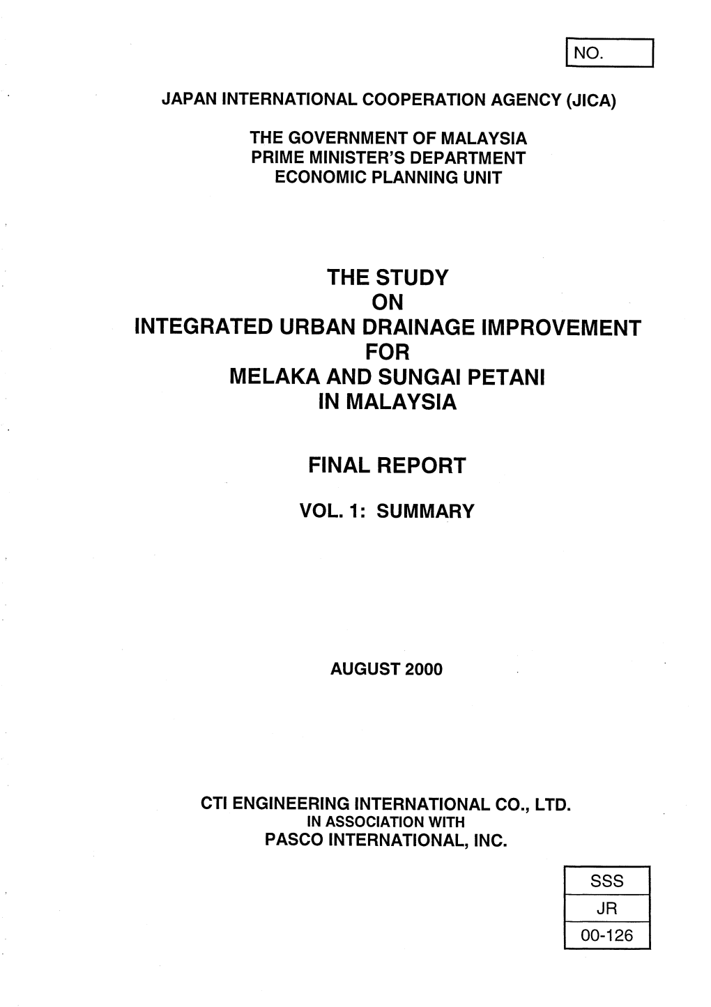 The Study on Integrated Urban Drainage Improvement for Melaka and Sungai Petani in Malaysia