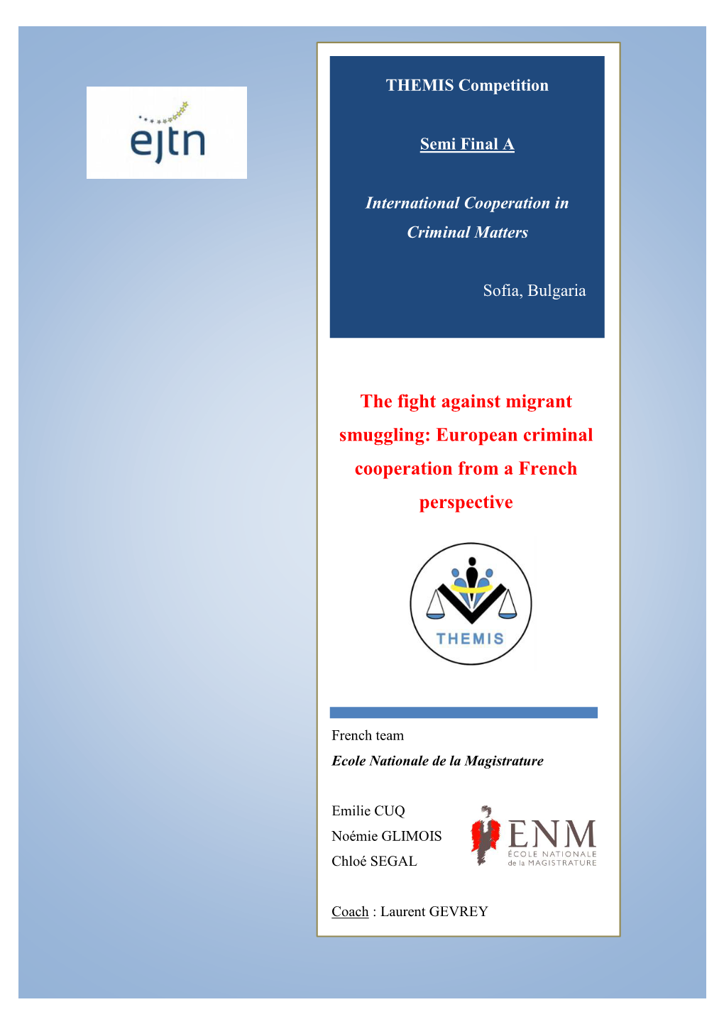 Migrant Smuggling: European Criminal Cooperation from a French Angle