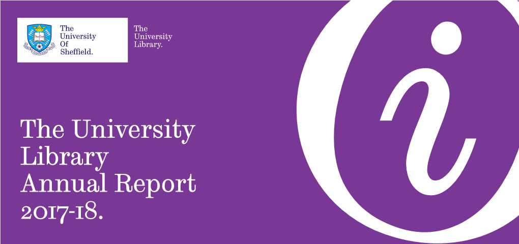 The University Library Annual Report 2017-18. Welcome