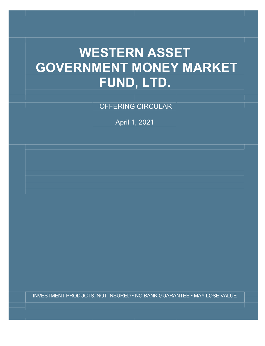 Western Asset Government Money Market Fund, Ltd
