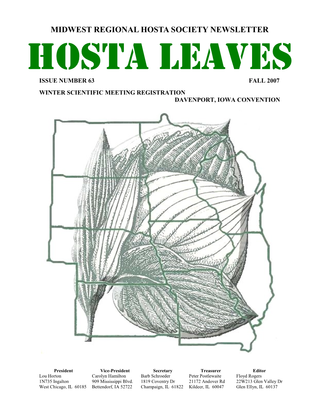 Midwest Regional Hosta Society Newsletter Hosta Leaves Issue Number 63 Fall 2007