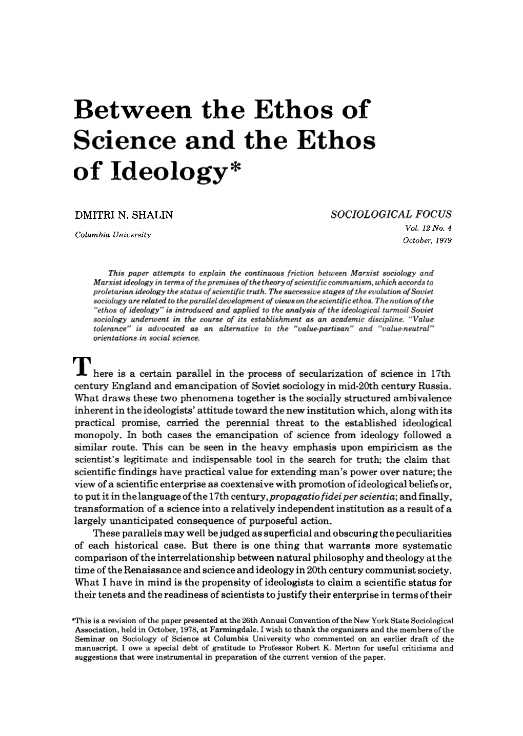 Between the Ethos of Science and the Ethos of Ideology*