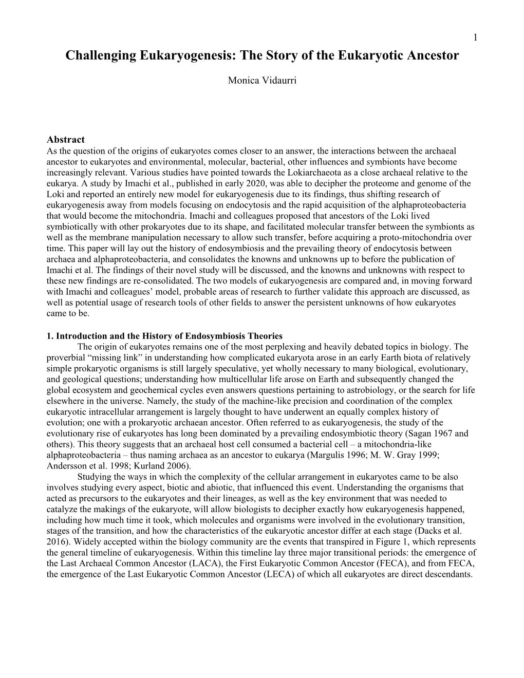 Challenging Eukaryogenesis: the Story of the Eukaryotic Ancestor