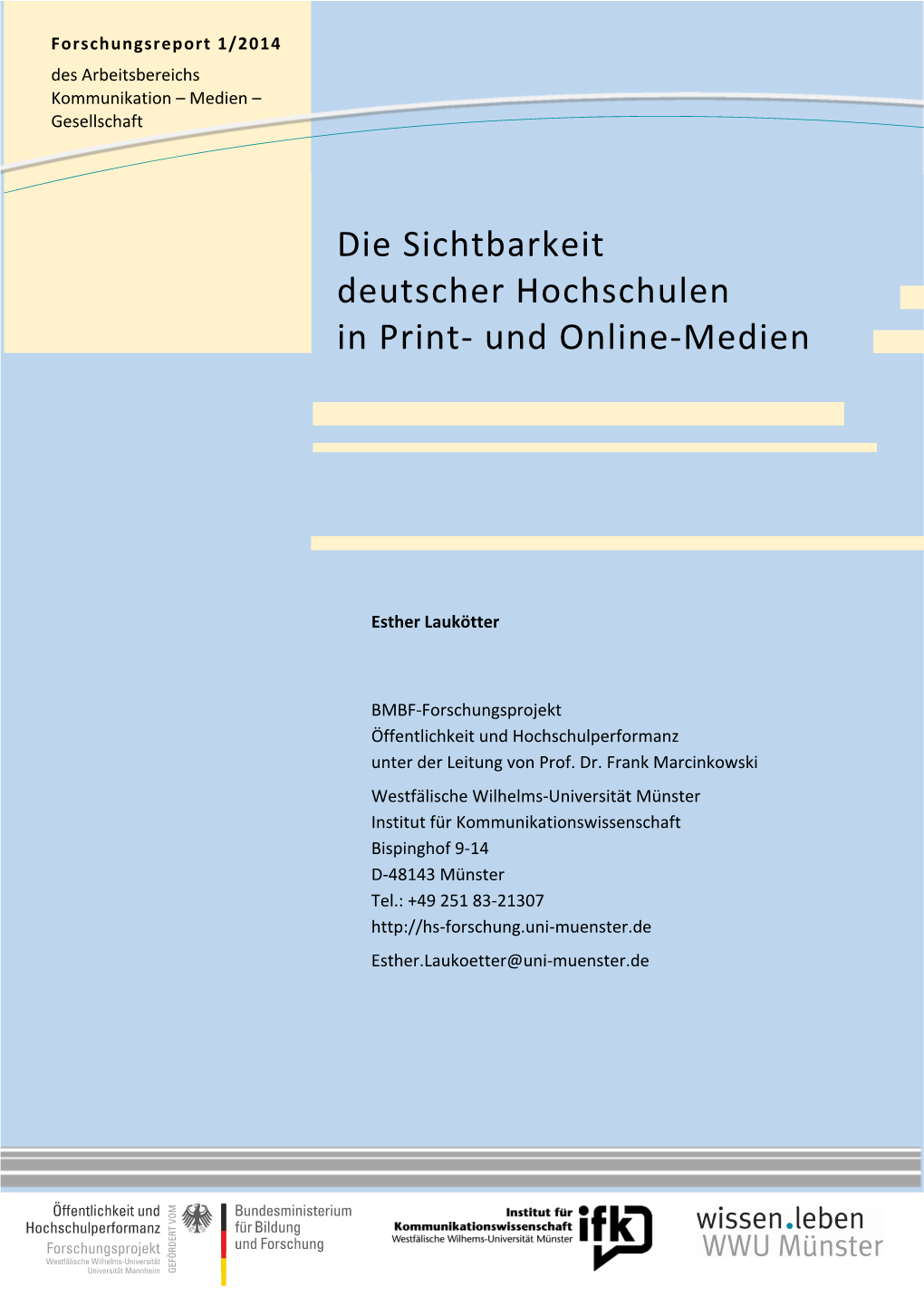 Die Sichtbarkeit Deutscher Hochschulen in Print- Und Online