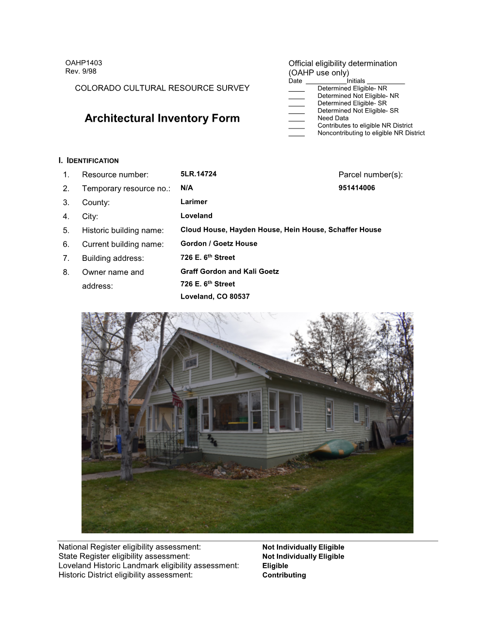 Architectural Inventory Form Need Data Contributes to Eligible NR District Noncontributing to Eligible NR District