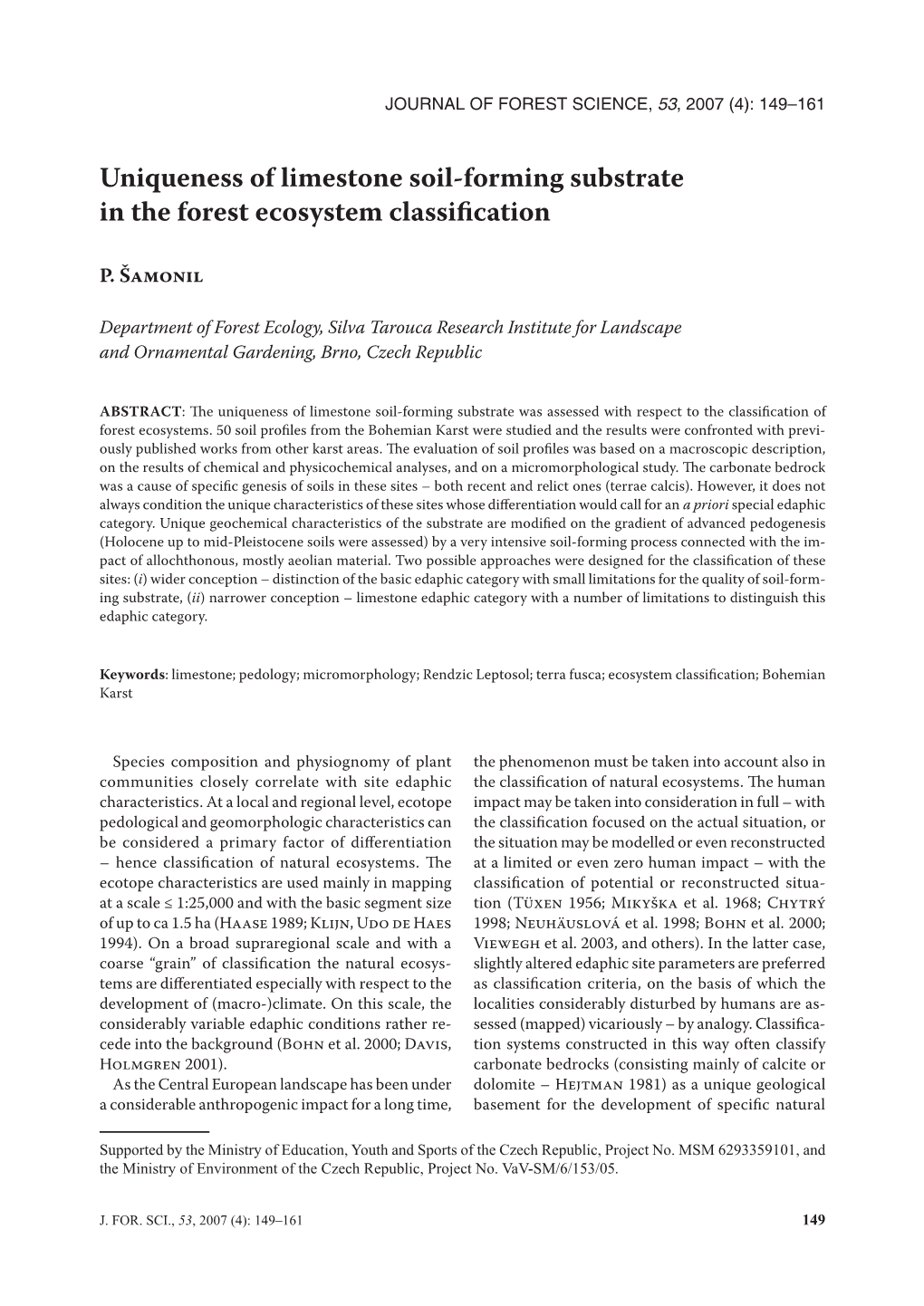 Uniqueness of Limestone Soil-Forming Substrate in the Forest Ecosystem Classification