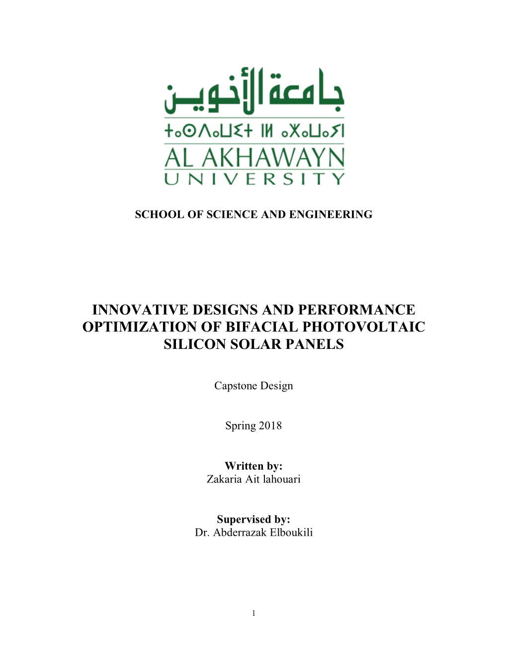 Innovative Designs and Performance Optimization of Bifacial Photovoltaic Silicon Solar Panels