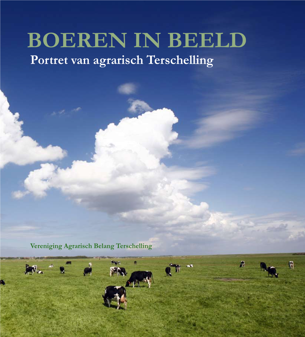 BOEREN in BEELD Portret Van Agrarisch Terschelling