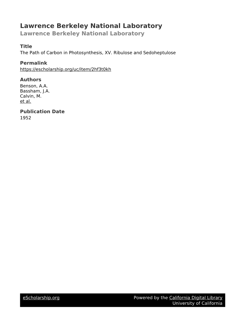 The Path of Carbon in Photosynthesis, XV. Ribulose and Sedoheptulose