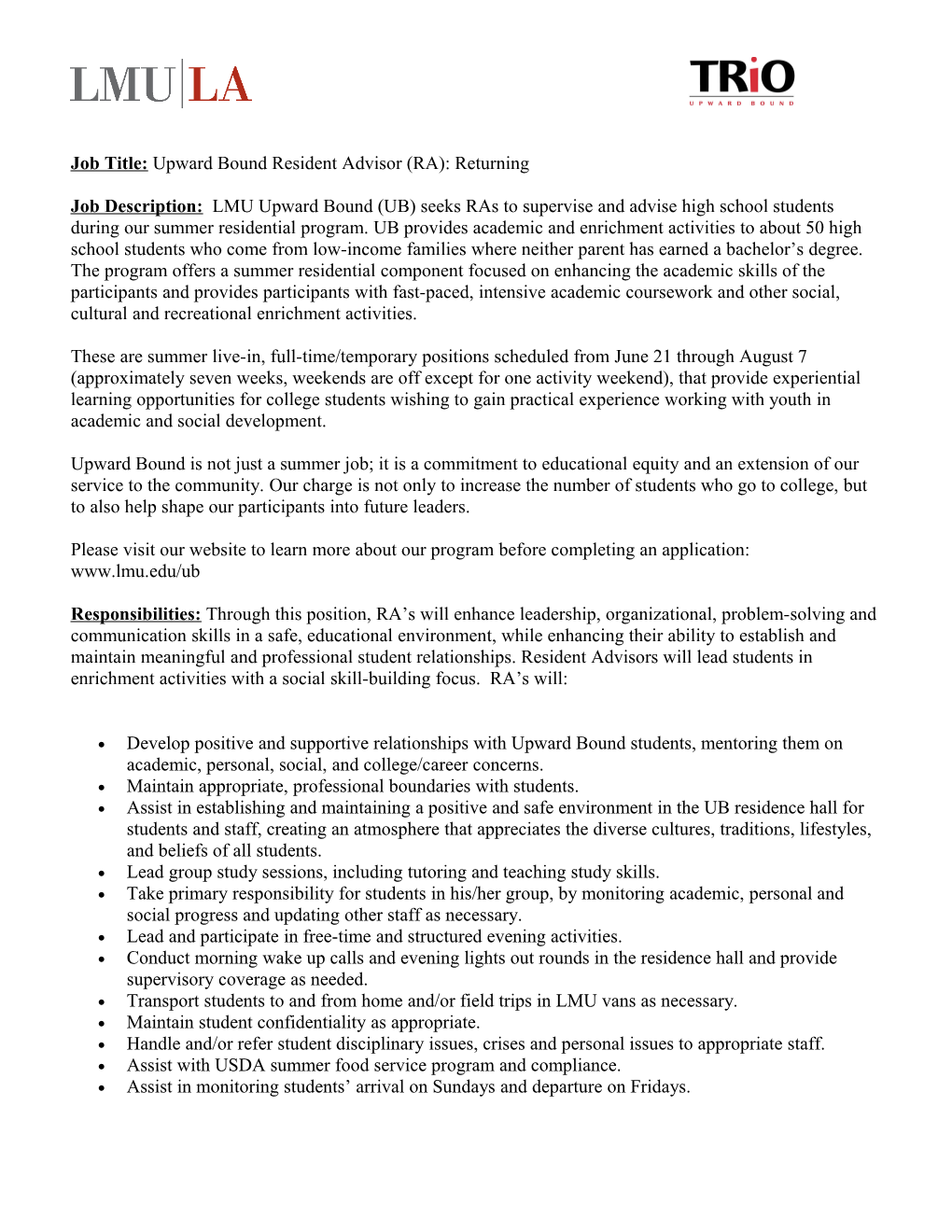 Job Title: Upward Bound (UB) Resident Advisor (RA)