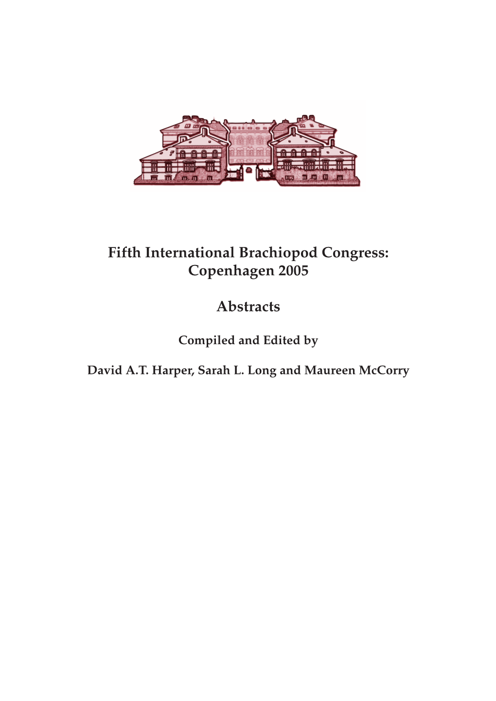 Fifth International Brachiopod Congress: Copenhagen 2005