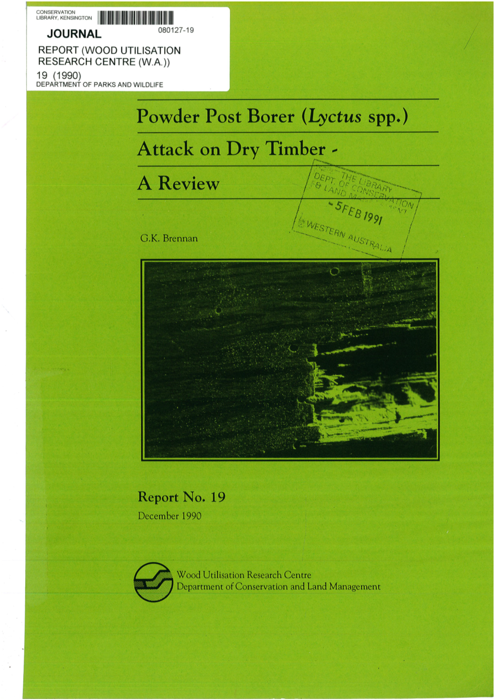 Powder Post Borer (Lyctus Spp.) Attack on Dry Timber - a Review