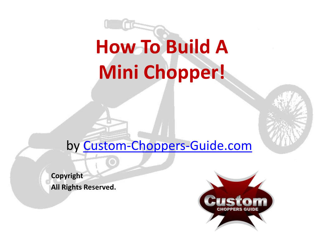 How to Build a Mini Chopper!