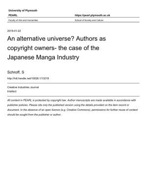 An Alternative Universe? Authors As Copyright Owners- the Case of the Japanese Manga Industry