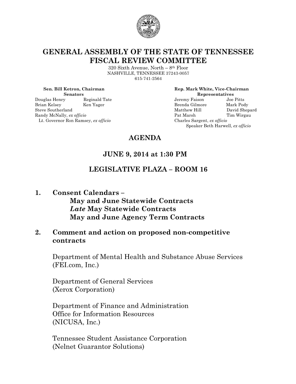 GENERAL ASSEMBLY of the STATE of TENNESSEE FISCAL REVIEW COMMITTEE 320 Sixth Avenue, North – 8Th Floor NASHVILLE, TENNESSEE 37243-0057 615-741-2564