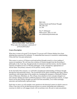 PSCI 420: Chinese Social and Political Thought TR 2:00-3:20 LA 304