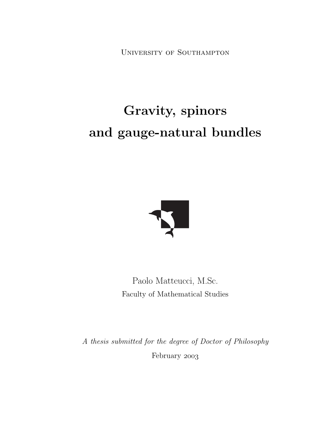 Gravity, Spinors and Gauge-Natural Bundles