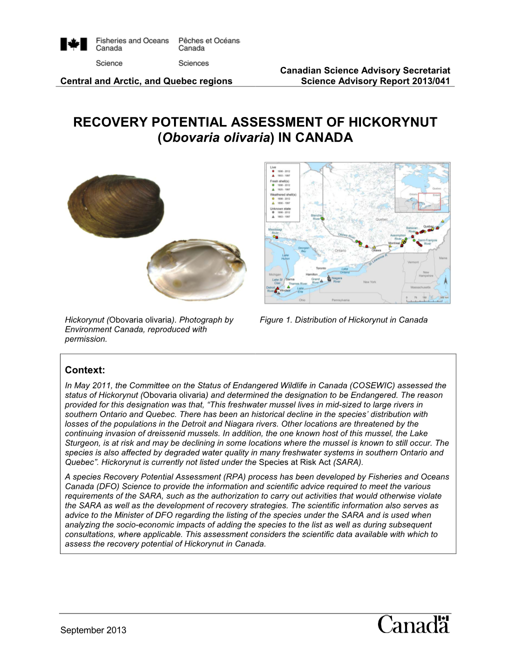 RECOVERY POTENTIAL ASSESSMENT of HICKORYNUT (Obovaria Olivaria) in CANADA