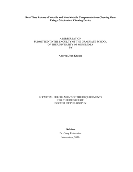 Real-Time Release of Volatile and Non-Volatile Components from Chewing Gum Using a Mechanical Chewing Device a DISSERTATION SUBM