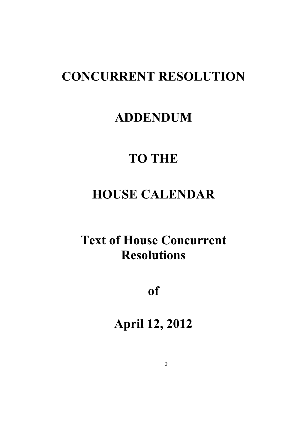 Concurrent Resolution Addendum to the House