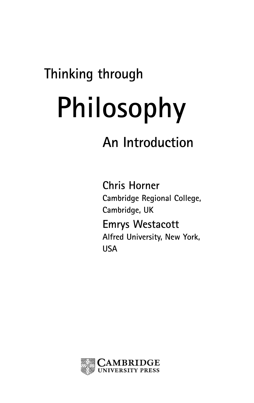 Thinking Through Philosophy an Introduction