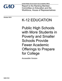 GAO-19-8, Accessible Version, K-12 EDUCATION: Public High Schools with More Students in Poverty and Smaller Schools Provide Fewe
