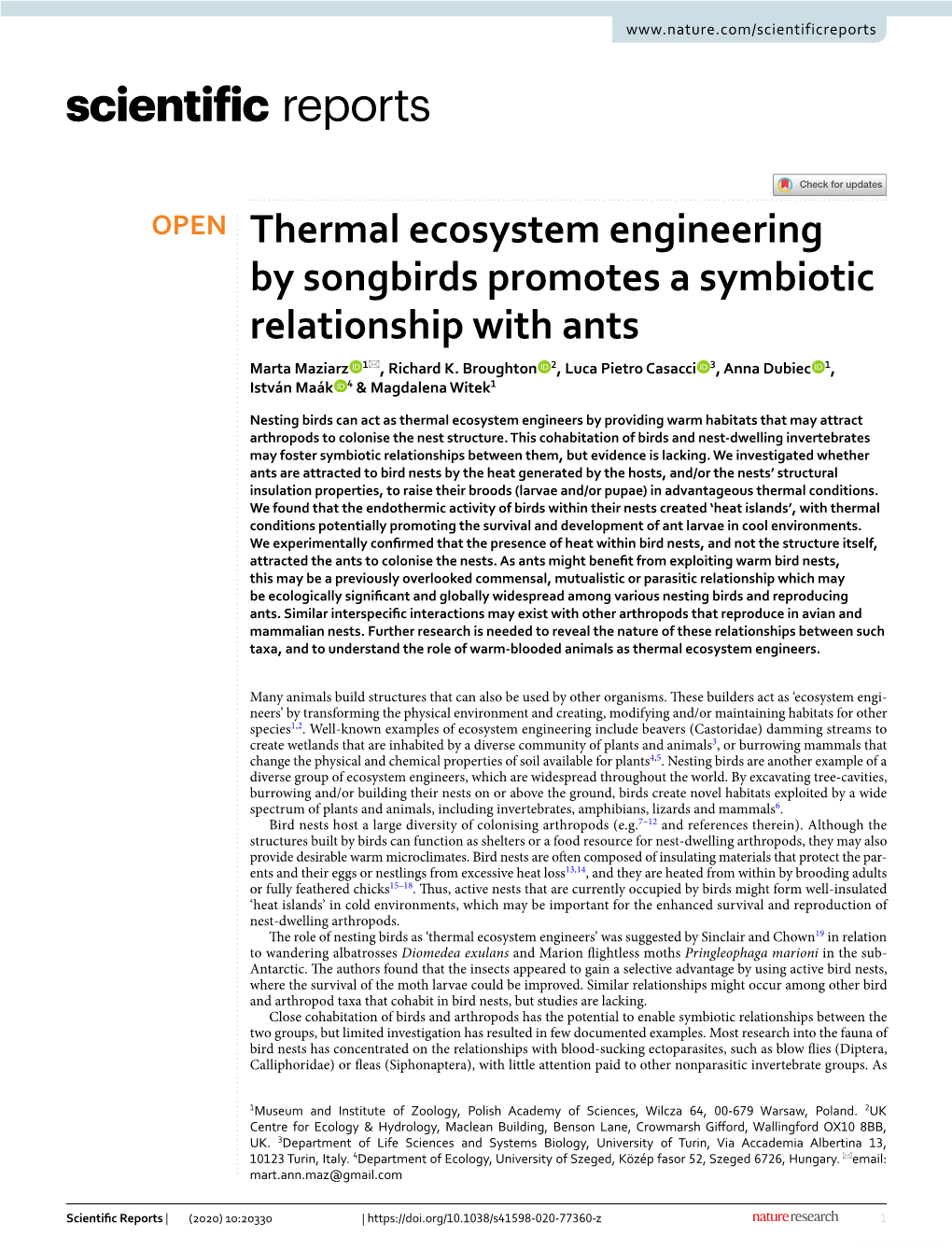 Thermal Ecosystem Engineering by Songbirds Promotes a Symbiotic Relationship with Ants Marta Maziarz 1*, Richard K