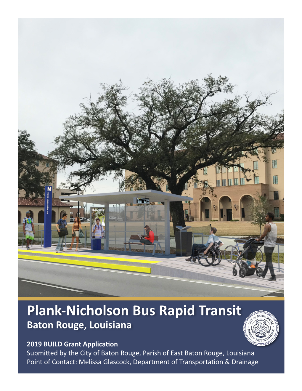 Plank-Nicholson Bus Rapid Transit Baton Rouge, Louisiana