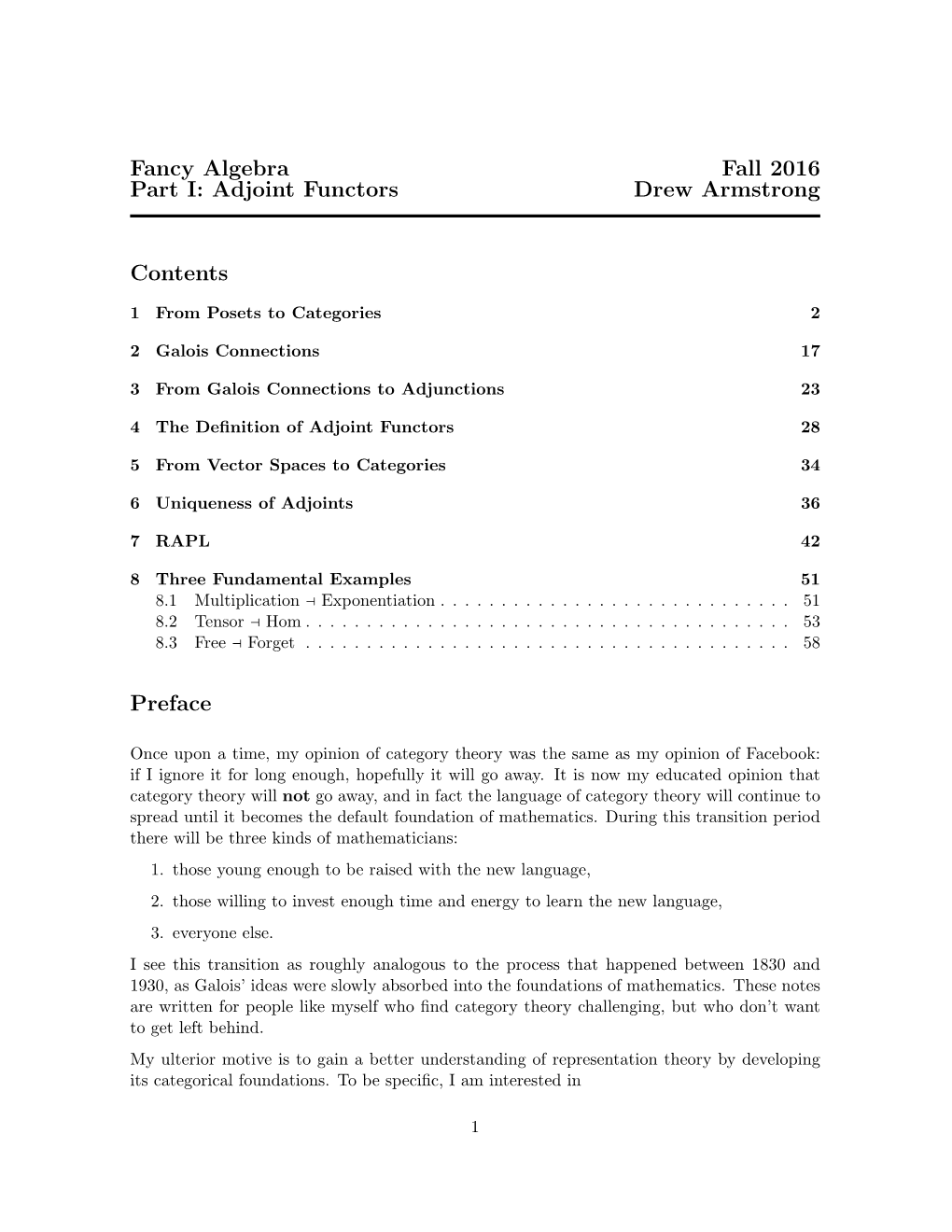 Fancy Algebra Fall 2016 Part I: Adjoint Functors Drew Armstrong Contents