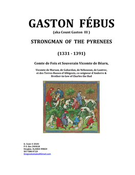 GASTON FÉBUS (Aka Count Gaston III ) STRONGMAN of the PYRENEES