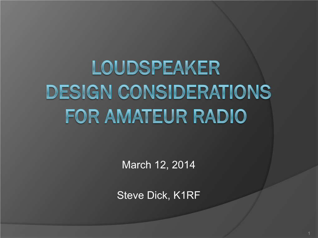 March 12, 2014 Steve Dick, K1RF