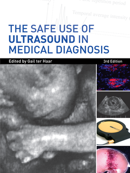 The Safe Use of Ultrasound in Medical Diagnosis 3Rd Edition Edited by Gail Ter Haar