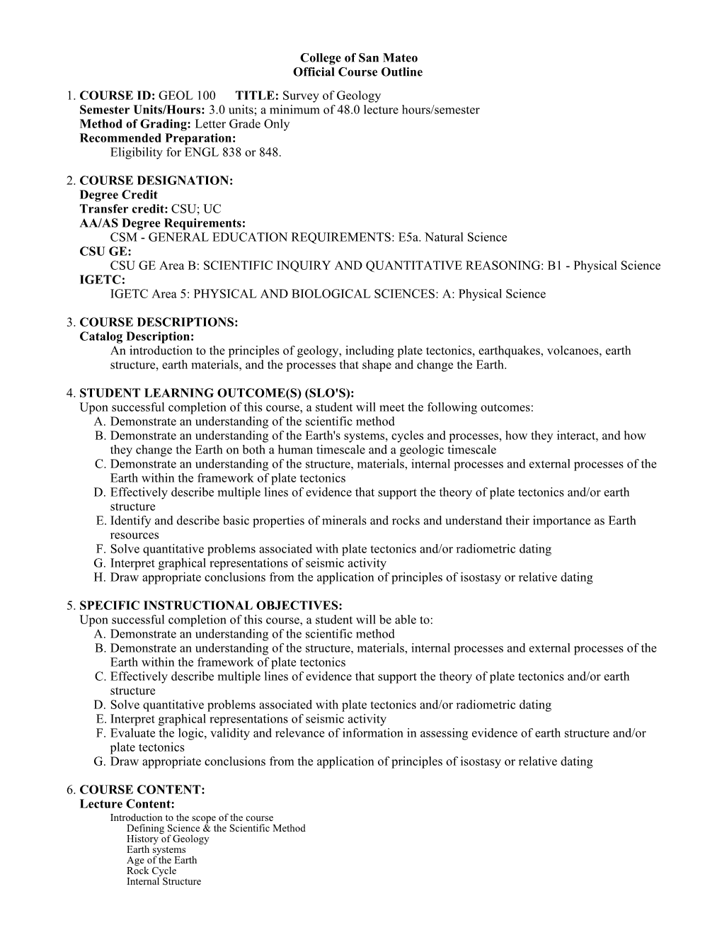 College of San Mateo Official Course Outline COURSE ID: GEOL 100