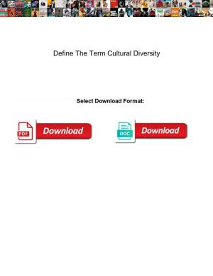 Define the Term Cultural Diversity