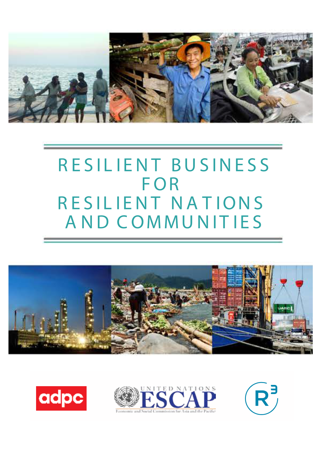 RESILIENT BUSINESS for RESILIENT NATIONS and COMMUNITIES Foreword