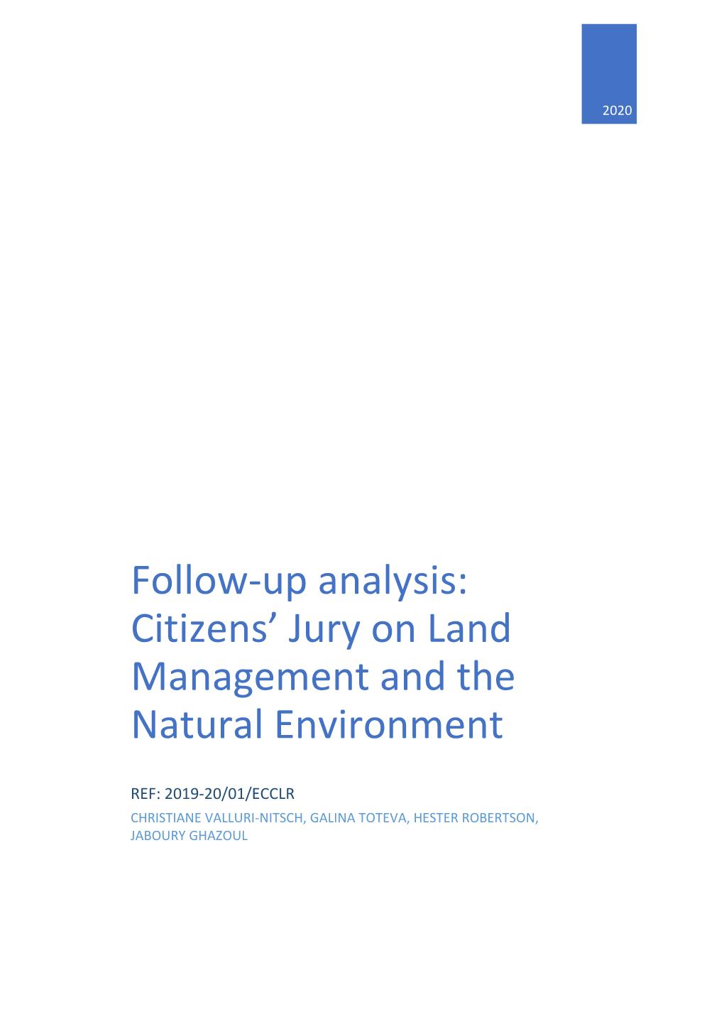 Follow-Up Analysis: Citizens' Jury on Land Management and the Natural
