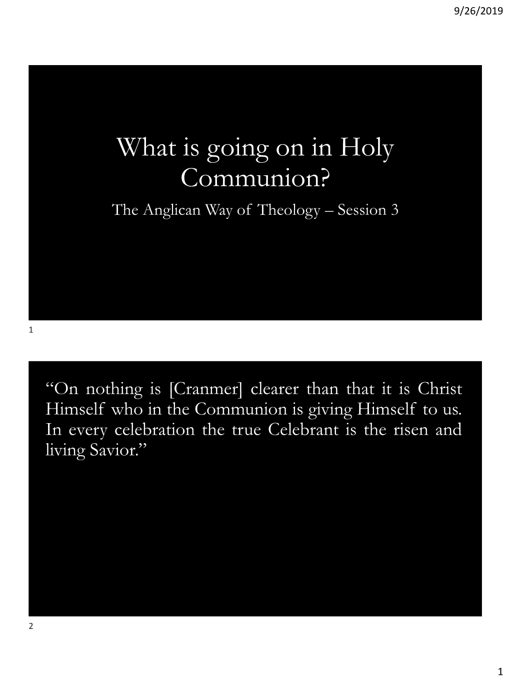 What Is Going on in Holy Communion? the Anglican Way of Theology – Session 3