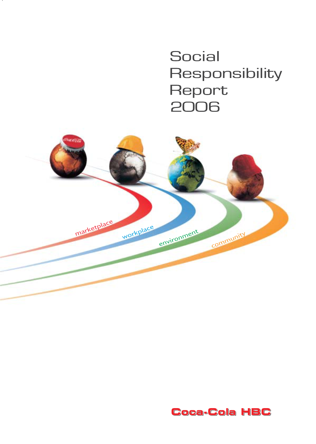 2006 Social Responsibility Report