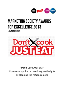 JUST EAT” How We Catapulted a Brand to Great Heights by Stopping the Nation Cooking