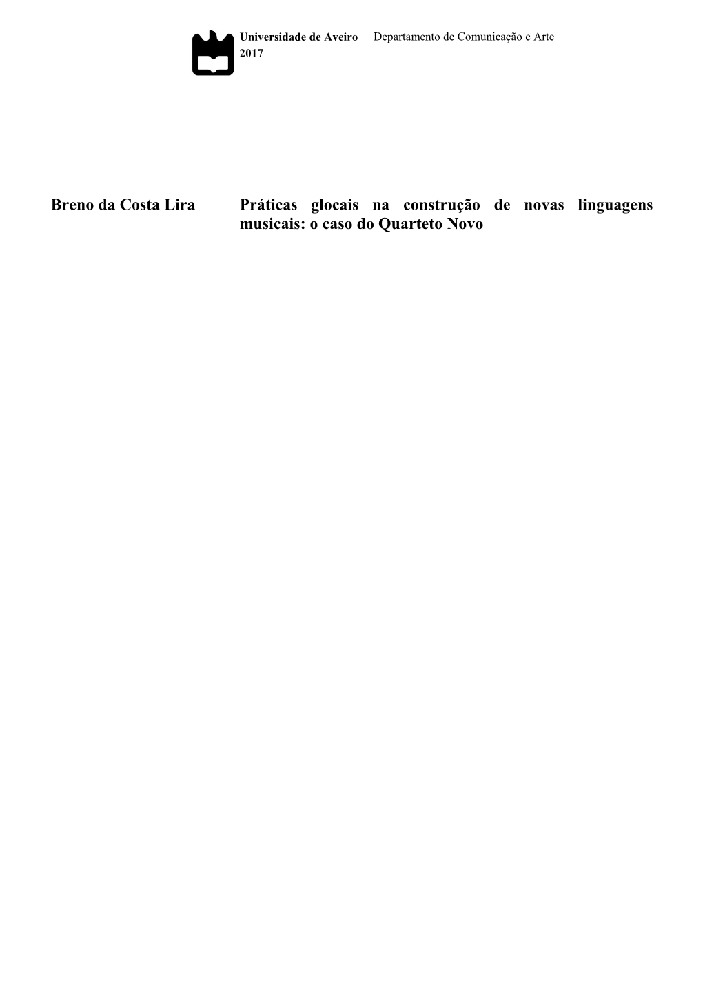 Breno Da Costa Lira Práticas Glocais Na Construção De Novas Linguagens Musicais: O Caso Do Quarteto Novo