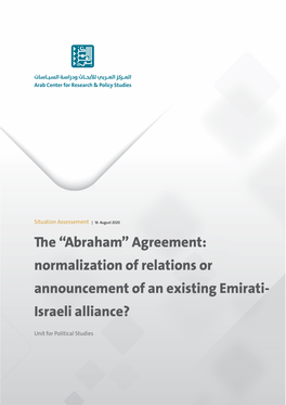 “Abraham” Agreement: Normalization of Relations Or Announcement of an Existing Emirati- Israeli Alliance?