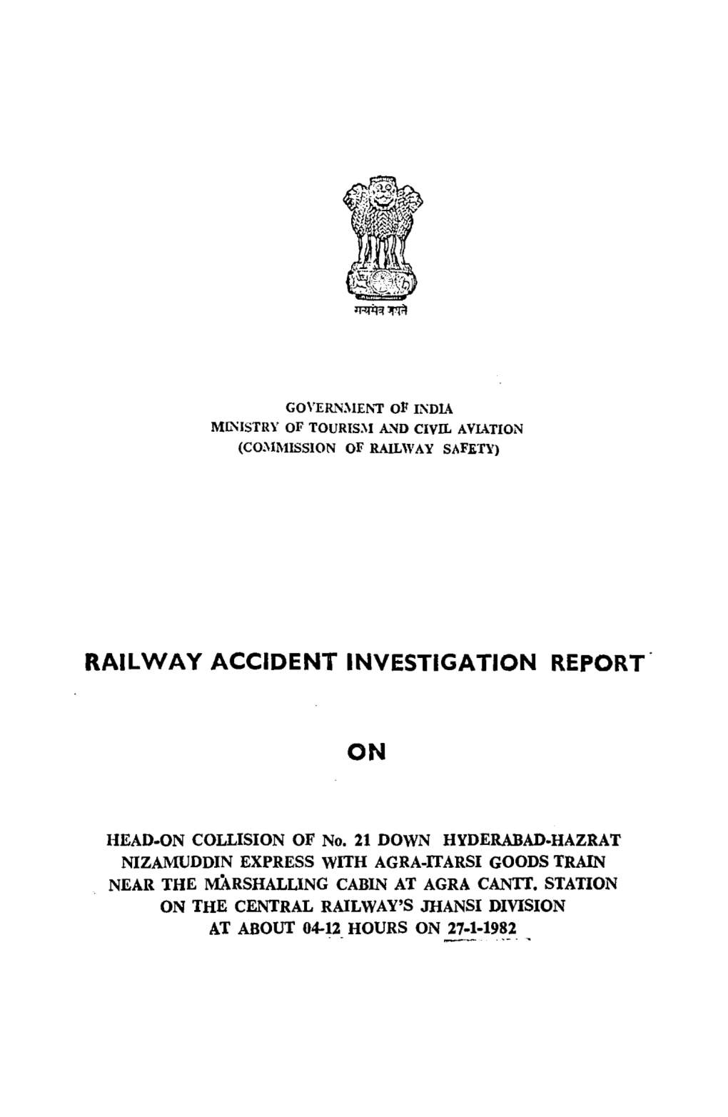 Railway Accident Investigation Report. On