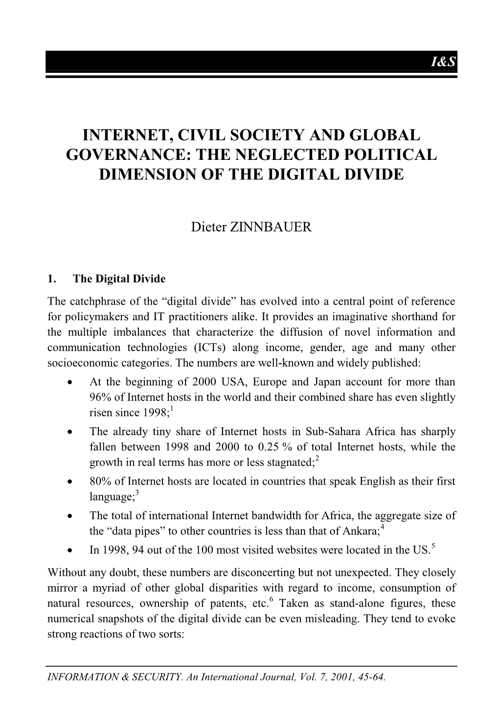 Internet, Civil Society and Global Governance: the Neglected Political Dimension of the Digital Divide