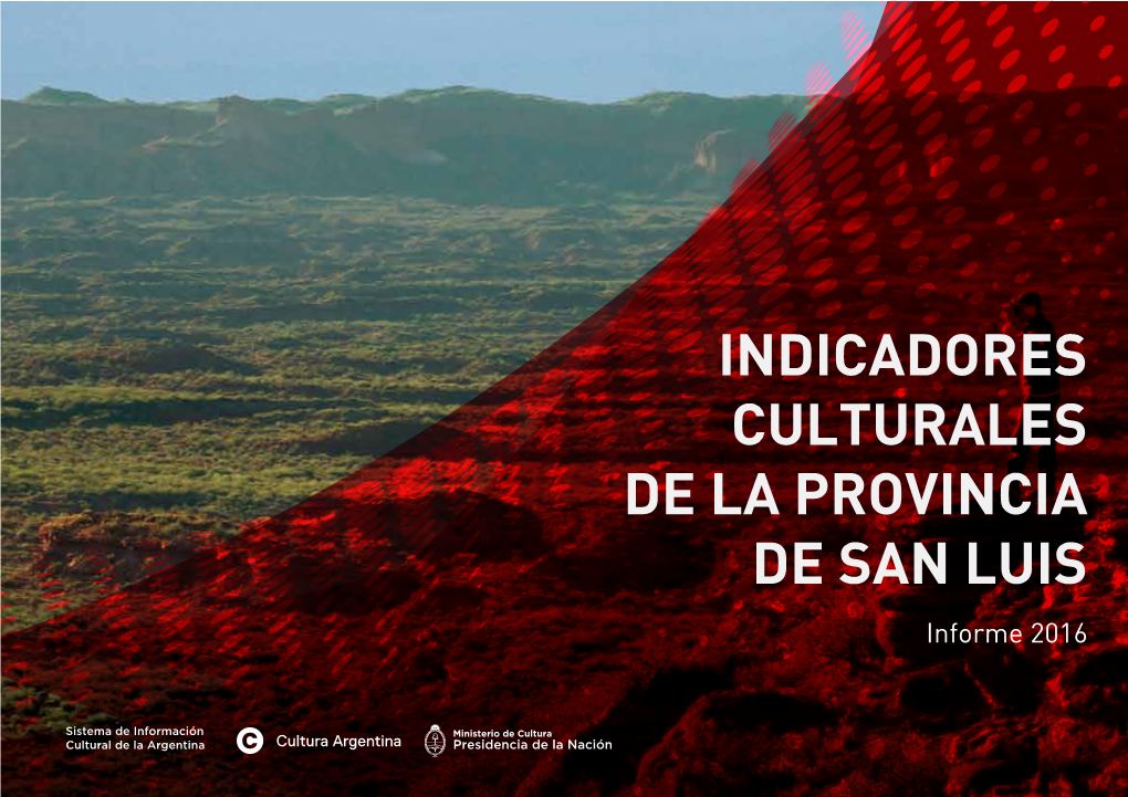 Indicadores Culturales De La Provincia De San Luis Informe 201601