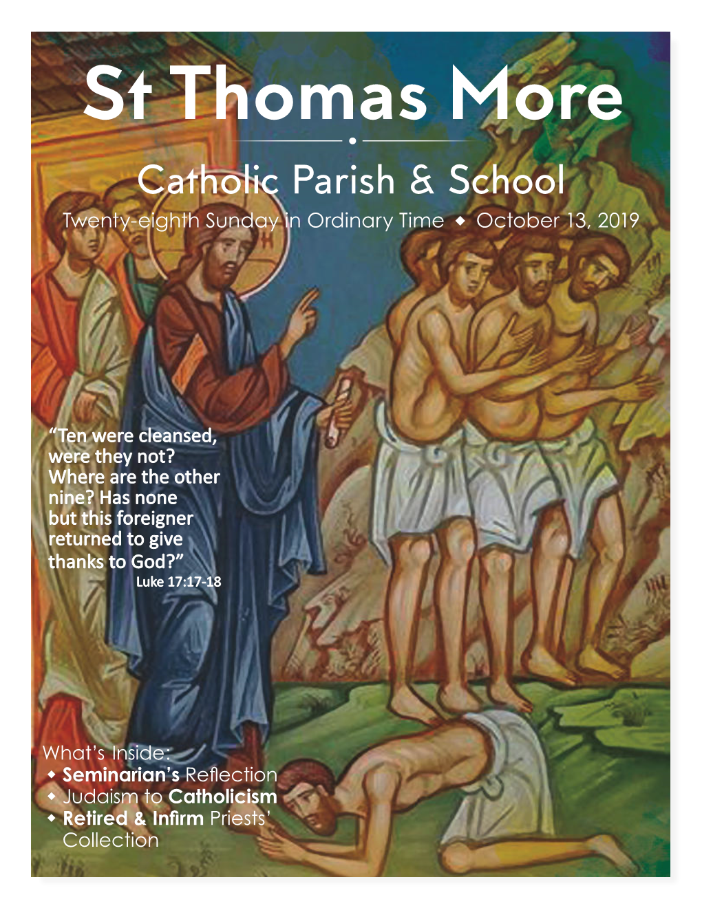 St Thomas More Catholic Parish & School Twenty-Eighth Sunday in Ordinary Time U October 13, 2019